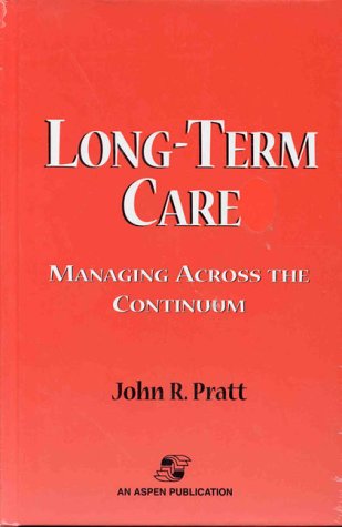 Long-Term Care: . 0834210320 Book Cover