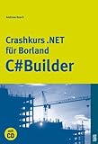  Crashkurs .NET für Borland C Sharp Builder.