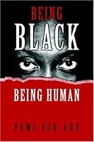 Being Black Being Human 1592210449 Book Cover