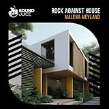  Rock Against House