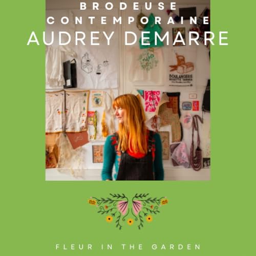 Audrey Demarre, brodeuse contemporaine