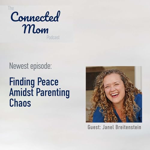 Finding Peace Amidst Parenting Chaos