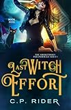 Last Witch Effort: The Smokethorn Paranormals Series Book 5 (English Edition)