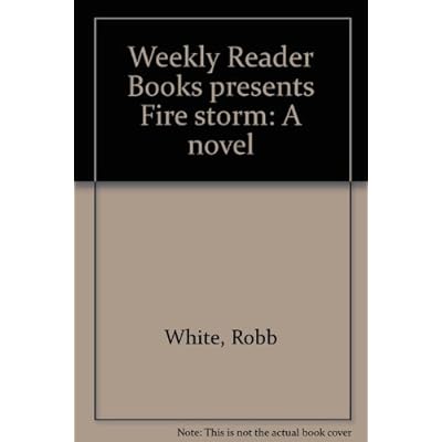 Weekly Reader Books presents Fire storm