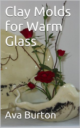 Clay Molds for Warm Glass