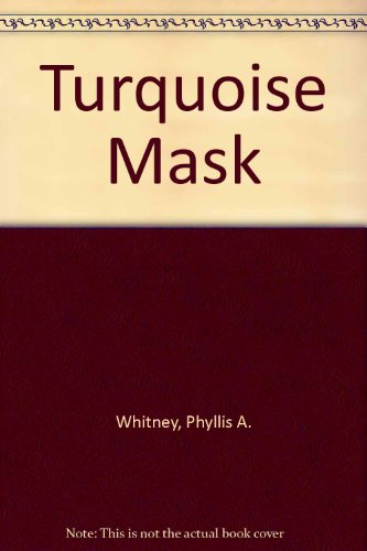 Turquoise Mask 0785773754 Book Cover