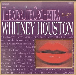 Plays Whitney Houston [Audio CD] Starlite Orchestra