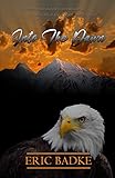 Into The Dawn: A Memoir of Eric Badke