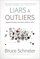 Algopix Similar Product 9 - Liars and Outliers Enabling the Trust