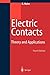 Electric Contacts: Theory and Application