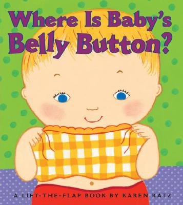 Where Is Baby's Belly Button? [WHERE IS BABYS B... B002E9K9OM Book Cover