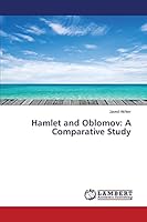 Hamlet and Oblomov: A Comparative Study 3659774685 Book Cover