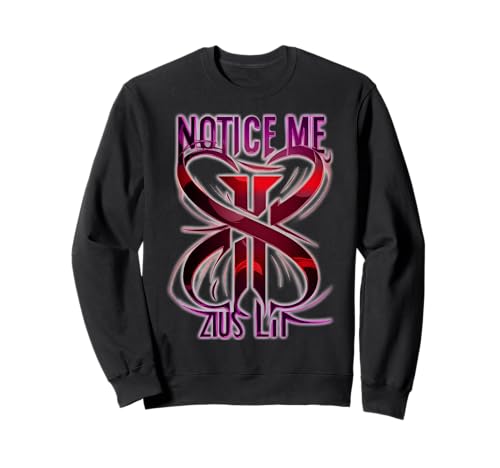 Notice Me Senpai - Trendy Zius Lit Music | Limited Edition Sweatshirt