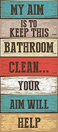 Metal Tin Sign 6X16 Inch My Aim Is To Keep This Bathroom Clean