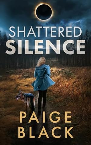 Shattered Silence (Eden Mercer K-9 Mystery Thriller)