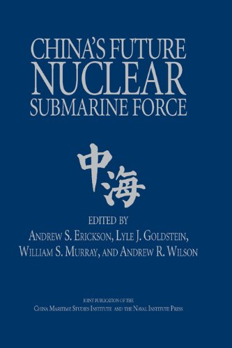 China's Future Nuclear Submarine Force (Studies in Chinese Maritime Development)      1st Edition, Kindle Edition
