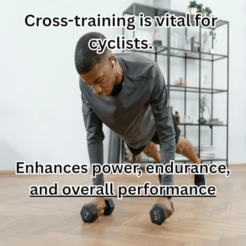 Cross Training for Cyclists - Burnout Problem, Variety Solution