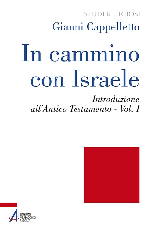 In cammino con Israele. Introduzione all'Antico Testamento (Vol. 1)