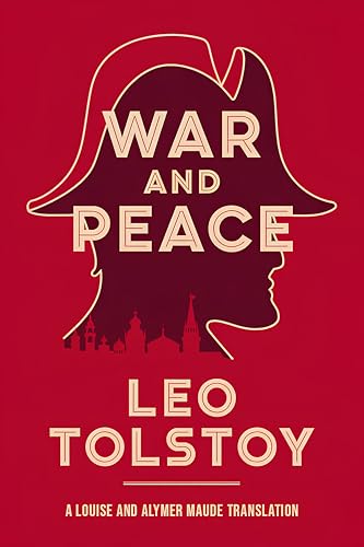 War and Peace: A Louise and Alymer Maude Translation (Grapevine edition)