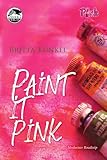 painted black chords  Paint it Pink (German Edition)