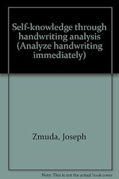 Paperback Self-knowledge through handwriting analysis (Analyze handwriting immediately) Book