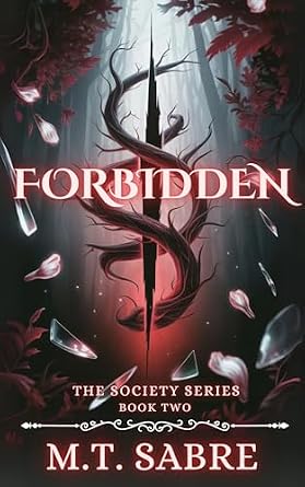 A cover of Forbidden by Mason Sabre. There is what looks like a large tear on the cover wrapped around what looks like a tree. The cover is glowing red and there is broken glass.