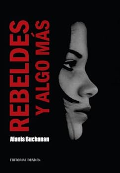 Unknown Binding Rebeldes y algo más (Novela) Book