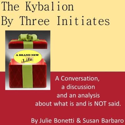 The Kybalion - Vol 60 - A Brand New Life