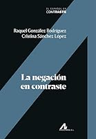 La negación en contraste 8471338785 Book Cover