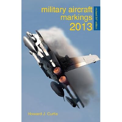 Military Aircraft Markings 2013