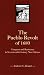 The Pueblo Revolt of 1680: Conquest and Resistance in Seventeenth-Century New Mexico