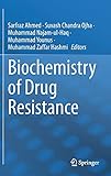  Biochemistry of Drug Resistance