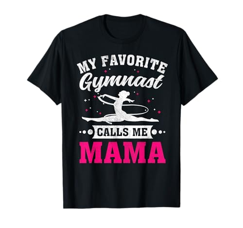 My Favorite Gymnast Calls Me Mama Mother's Day T-Shirt