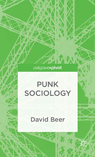 Punk Sociology (Palgrave Pivot)