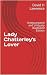 Lady Chatterley's Lover - The unexpurgated edition