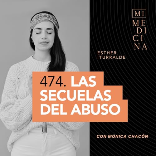 474. Las secuelas del abuso