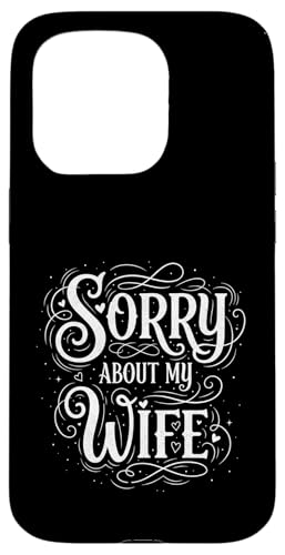 Sorry About My Wife �ʔ��� �֌W ���[���A �X�}�z�P�[�X iPhone 15 Pro �p