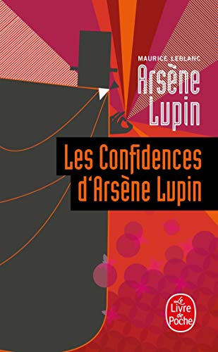 Les Confidences D'Arsene Lupin (Ldp Policiers): Arsène Lupin