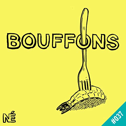 Télécharger Fermentation, l'art pourri: Bouffons 37 Livre eBook France