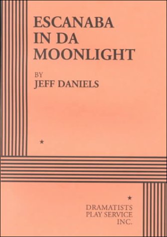 Escanaba in Da Moonlight