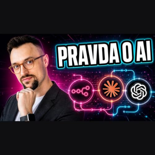 Proč AI automatizace ve firm&aacute;ch selh&aacute;v&aacute; (a jak to opravit) | Tom&aacute;&scaron; AI Podcast 🇨🇿