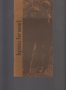 Unknown Binding Hymns for Now 1 : A Portfolio for Good, Bad or Rotten Times { paperback} Book