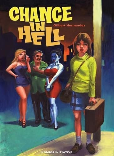 Chance in hell - Angel Hernandez - Komics Initiative - broché - Comics