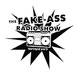 The Fake-Ass Radio Show