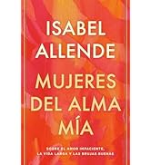 Amazon.com: Mujeres del alma mía / The Soul of a Woman: Sobre el