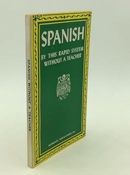 Paperback SPANISH IN RECORD TIME WITHOUT A TEACHER [Unknown] Book