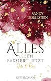 Cover zum Buch Alles Leben passiert jetzt: Jule und Ron
