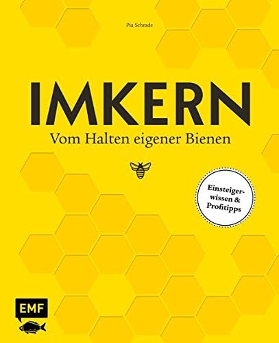 Schrade, P: Imkern - Vom Halten eigener Bienen Hardcover