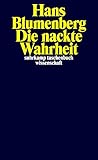  Die nackte Wahrheit (suhrkamp taschenbuch wissenschaft)