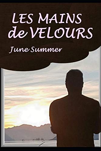 Les Mains de Velours (Coaching Sexualité) (French Edition)